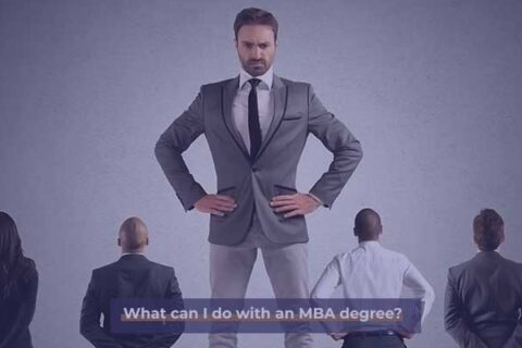 What can I do with an MBA degree?