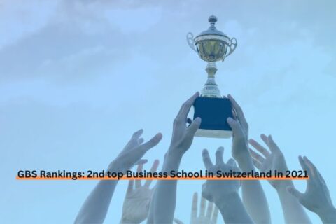 GBS Rankings: 2nd top Business School in Switzerland in 2021