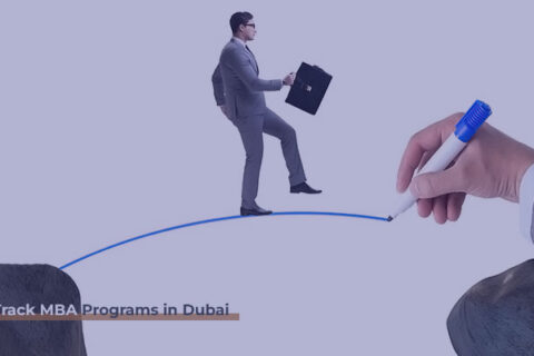 Fast Track MBA Programs in Dubai