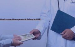 MBA Healthcare Management Salary in UAE