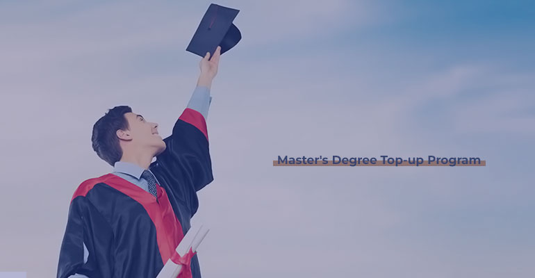 Master's Degree Top-up Program