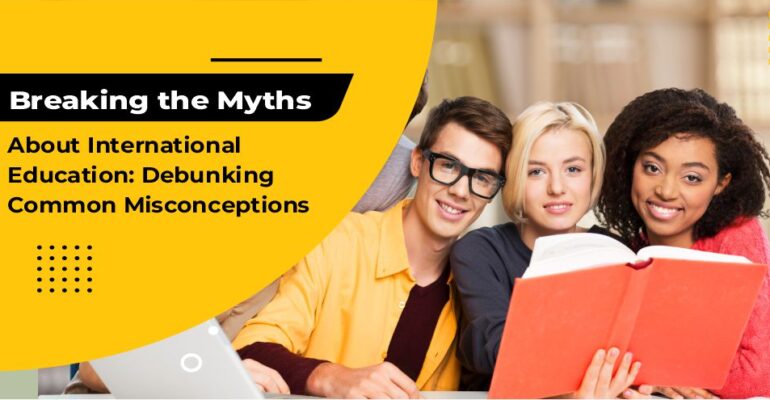 Breaking-the-Myths-About-International-Education