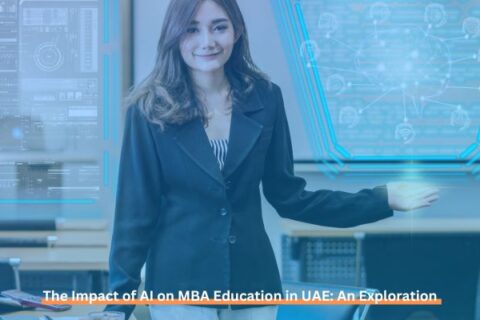 The Impact of AI on MBA Education in UAE